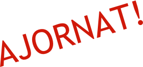 AJORNAT!