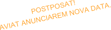 POSTPOSAT! 
AVIAT ANUNCIAREM NOVA DATA.
